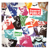 General Public: Hand To Mouth