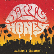 Dirty Honey: California Dreamin'