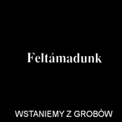 Feltámadunk