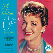 Thrill to the Fabulous Carol Bruce