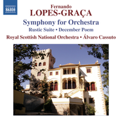 Lopes-Graça: Sinfonia - Rústica Suite No. 1
