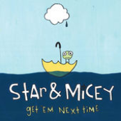 Star and Micey: Get 'Em Next Time