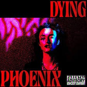 DYING PHOENIX