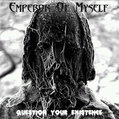 End Of The Day by Emperor Of Myself