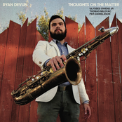 Ryan Devlin: Thoughts on the Matter