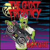Nightmare by The Ghost Frequency
