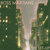 The Boss Martians: The Set-Up