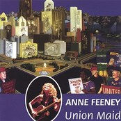 We Just Come To Work Here by Anne Feeney