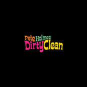 Pete Holmes: Dirty Clean