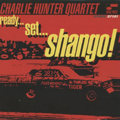 The Charlie Hunter Quartet: Ready...Set...Shango!