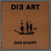 Das Schiff by Die Art