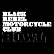 Black Rebel Motorcycle Club: Howl