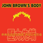 John Brown's Body: Pressure Points