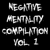 Negative Mentality Compilation I