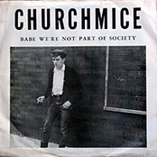 Babe We're Not Part of Society