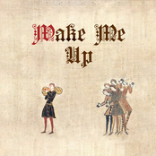 Wake Me Up (Medieval Style)