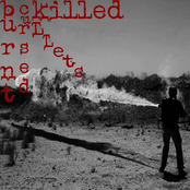 Burnt, Cursed, Killed / Bullets