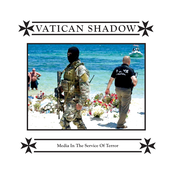 Vatican Shadow: Media In The Service Of Terror