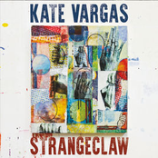 Kate Vargas: Strangeclaw