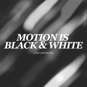 Motion is Black and White