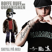 roffe ruff med organismen