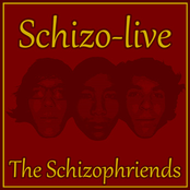 Schizo-live