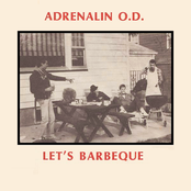 Adrenalin O.D.: Let's Barbeque