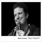 Mark Forward: Things I Thought Of