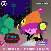 Vitamin Connection: Nutritious Beats for Healing & Relaxing (Original Soundtrack, Vol. 2)
