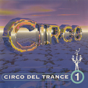 Circo Del Trance 1