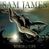 Sam James: Words to Life