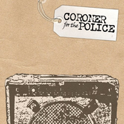 Concrete Love by Coroner For The Police