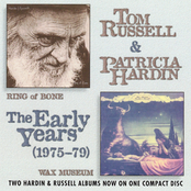 Tom Russell & Patricia Hardin: The Early Years (1975-79)