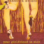 your girlfriend is shit
