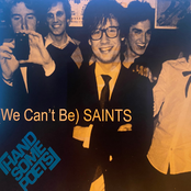(We Can't Be) Saints