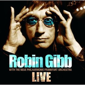 Robin Gibb With The Neue Philharmonie Frankfurt Orchestra Live (Live Version)