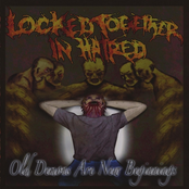 Old Demons Are New Beginnings by Locked Together In Hatred