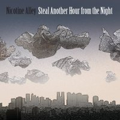 Steal Another Hour from the Night