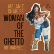 Melanie Charles: Woman Of The Ghetto (Reimagined)