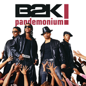 b2k: Pandemonium!