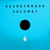 Secret Drugs Volume 1