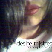 Desire Mistress (Roscophonic Mix)