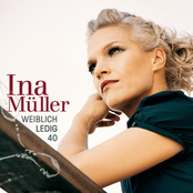 Ina Muller: Weiblich. Ledig. 40.