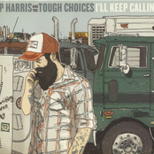 Badly Bent by Jp Harris & The Tough Choices