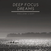 Deep Focus Dreams
