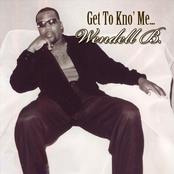 Wendell B: Get to Kno Me