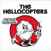 The Same Lame Story by The Hellacopters