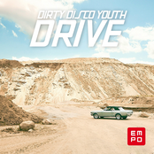 Drive by Dirty Disco Youth
