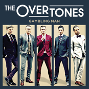 Gambling Man by The Overtones