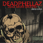 Dead Above Ground (Limited Edition)